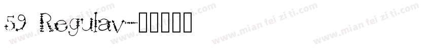 59 Regulav字体转换
